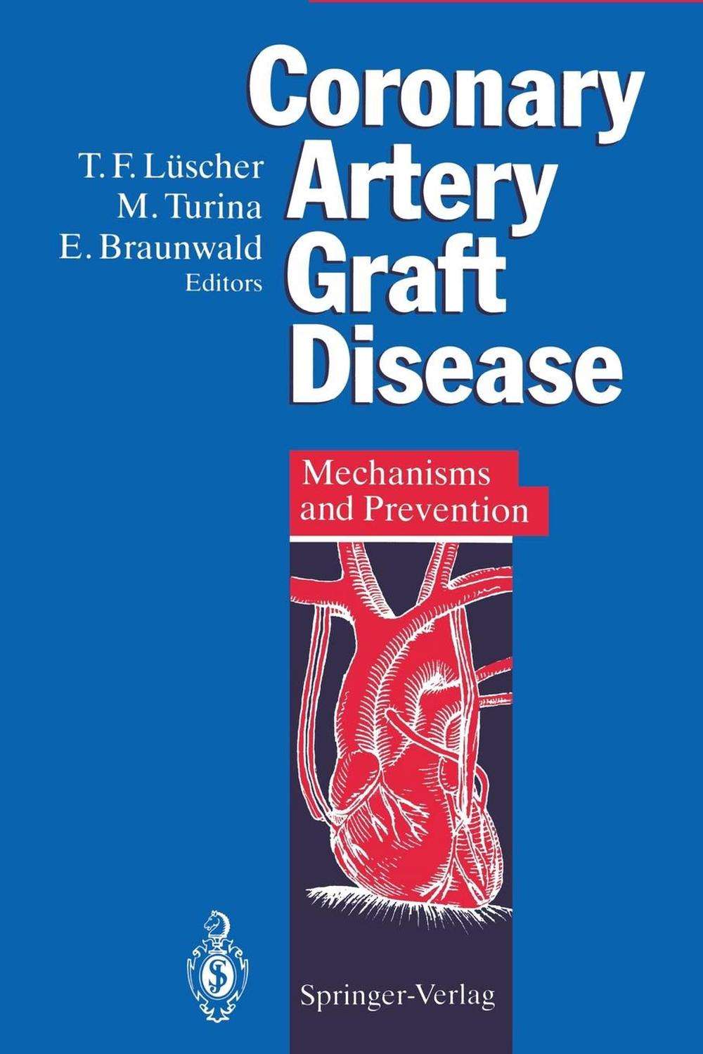 Coronary Artery Graft Disease: Mechanisms and Prevention ...