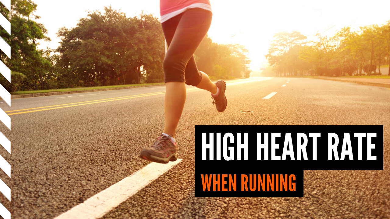 High Heart Rate when Running